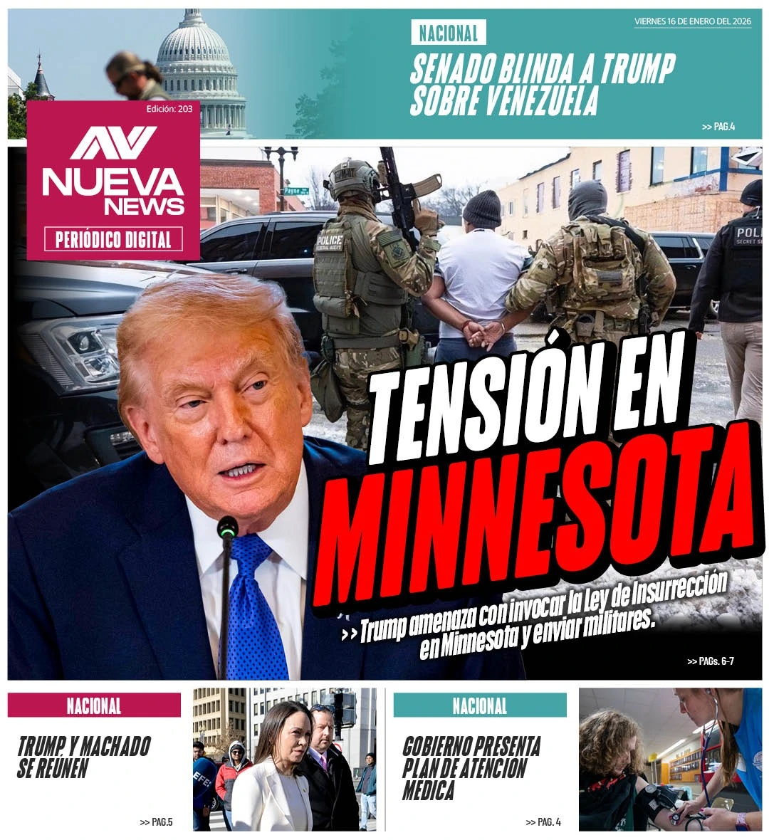 EN PORTADA: TENSIÓN EN MINNESOTA Trump amenaza con invocar la Ley de Insurrección en Minnesota y enviar militares
